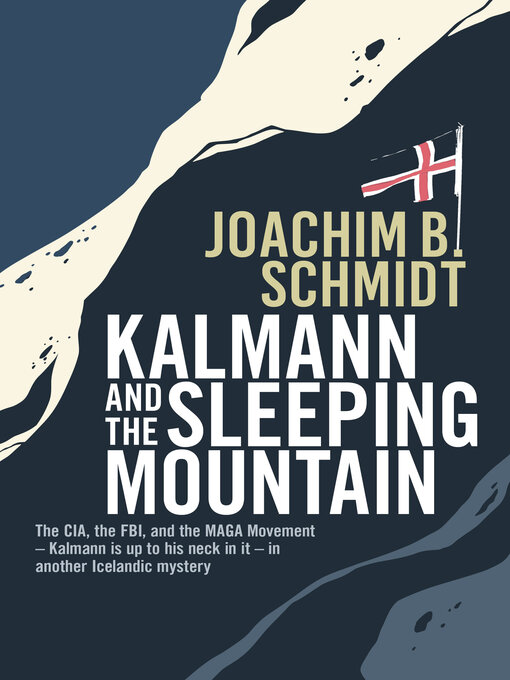 Title details for Kalmann and the Sleeping Mountain by Joachim B. Schmidt - Available